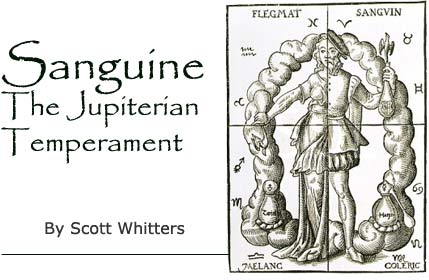 Sanguine: the Jupiterian Temperament - by Scott Whitters